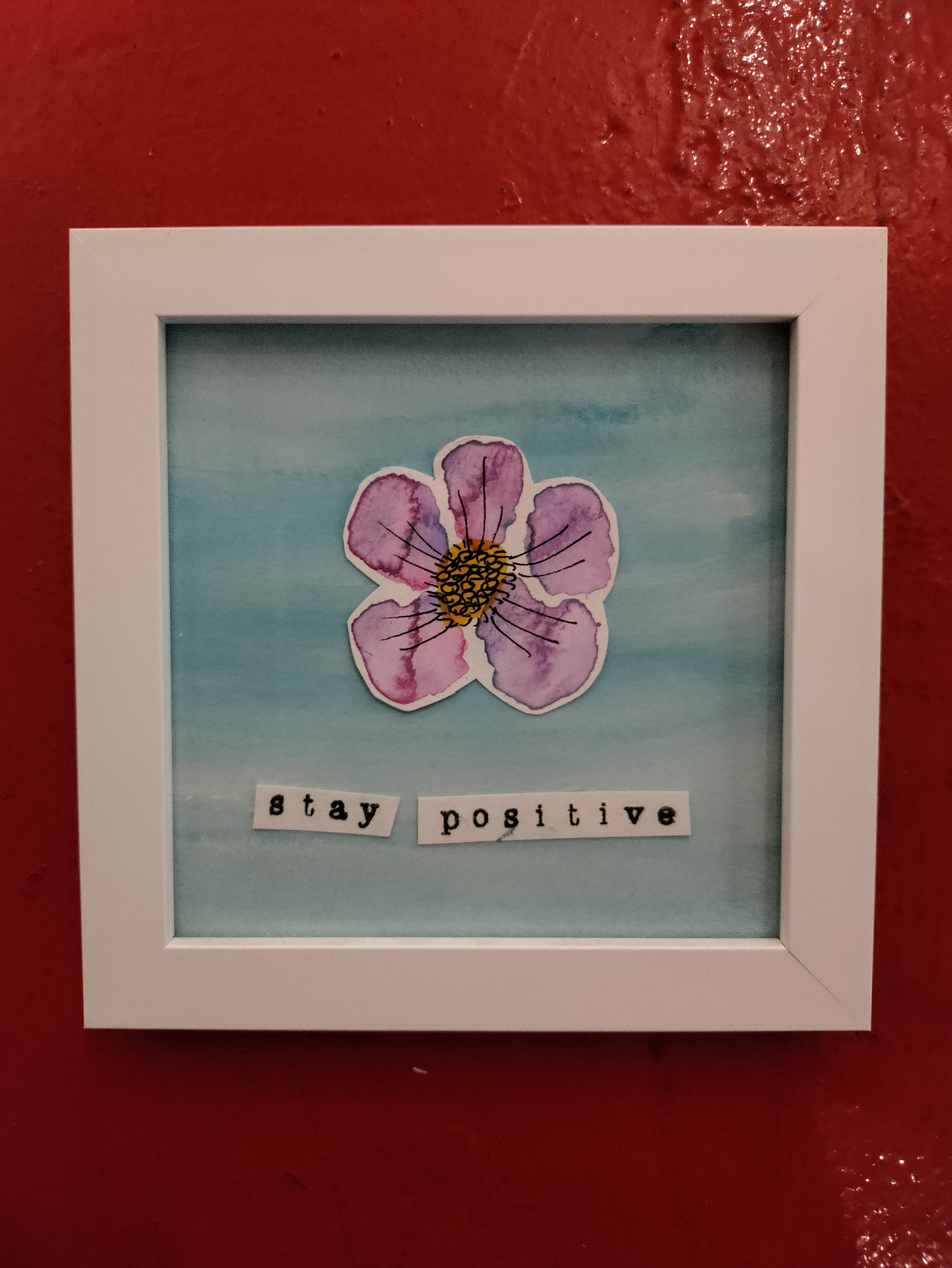 "Stay Positive"