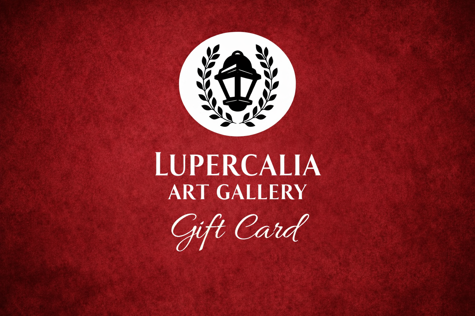 Lupercalia Art Gallery Gift Card