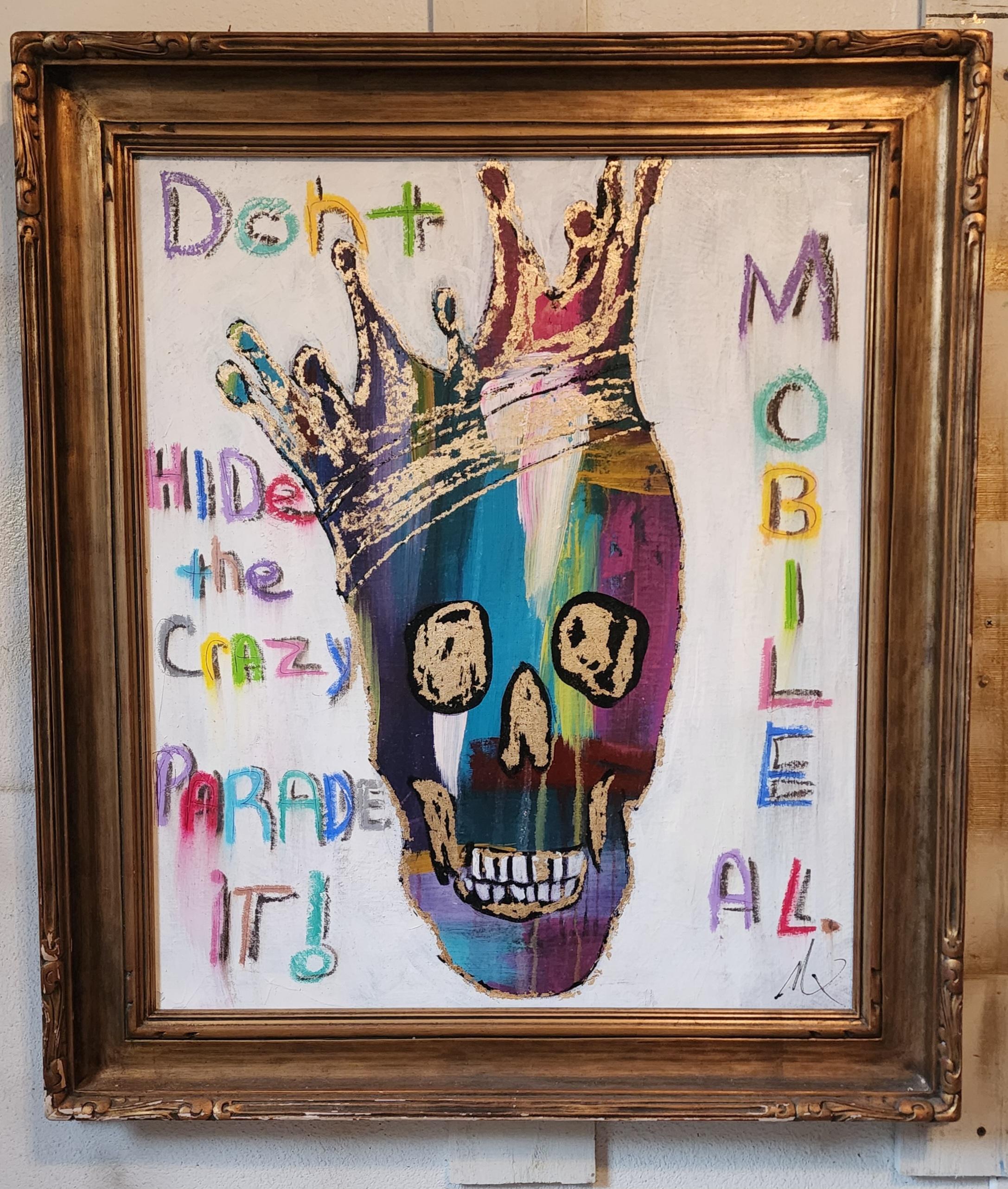 "Parade the Crazy"