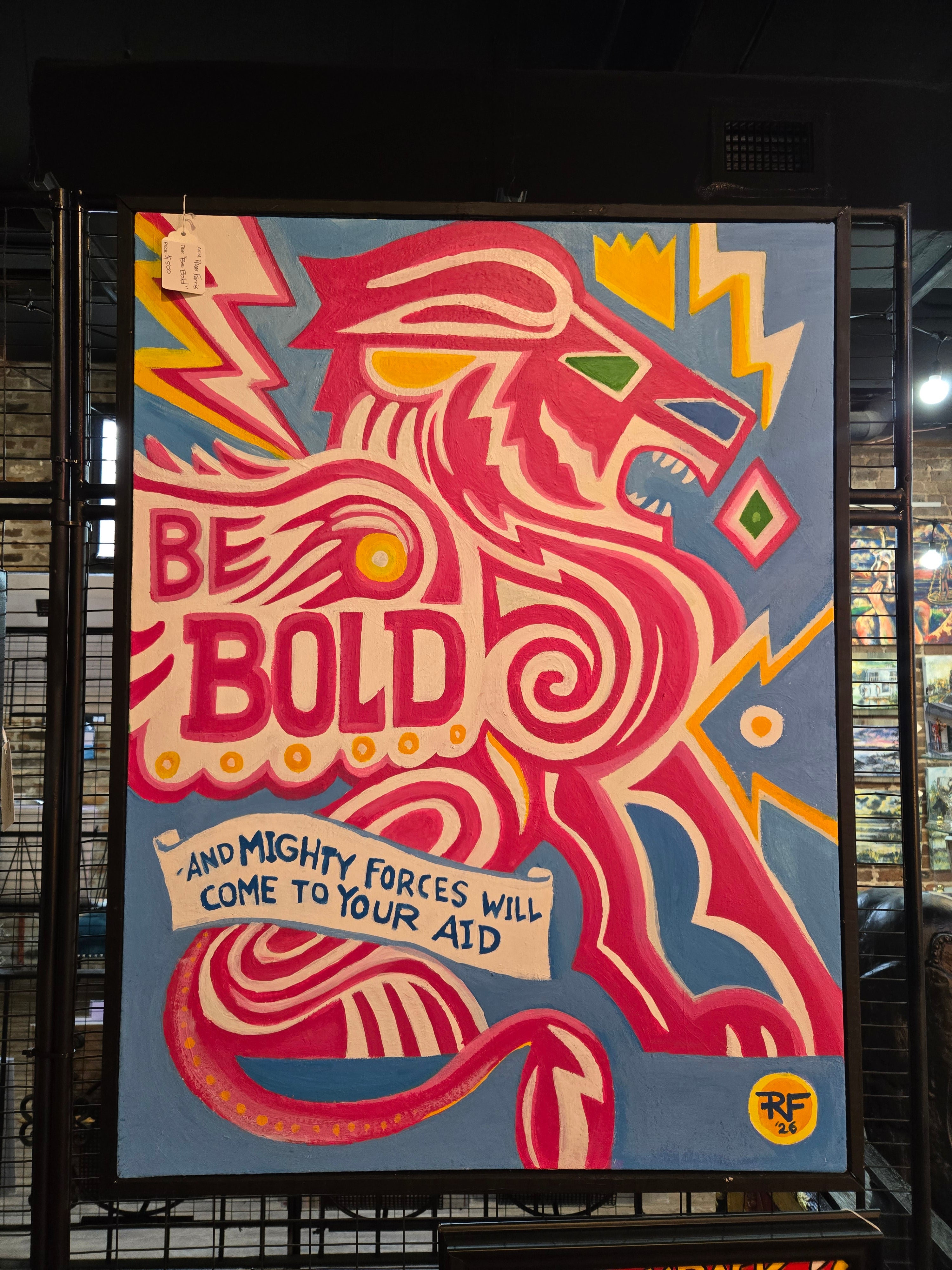 "Be Bold"